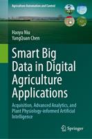   Smart Big Data in Digital Agriculture Applications