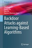   Backdoor Attacks against Learning-Based Algorithms