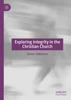   Exploring Integrity in the Christian Church
