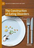   The Construction of Eating Disorders