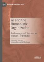   AI and the Humanistic Organization