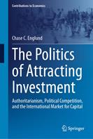The Politics of Attracting Investment