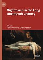   Nightmares in the Long Nineteenth Century