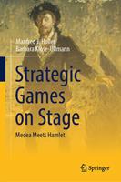   Strategic Games on Stage