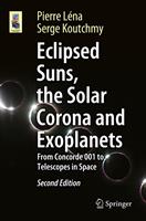   Eclipsed Suns, the Solar Corona and Exoplanets