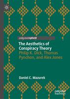 The Aesthetics of Conspiracy Theory