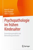   Psychopathologie im fr&uuml;hen Kindesalter