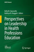   Perspectives on Leadership in Health Professions Education