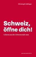   Schweiz, öffne dich!