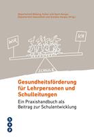   Gesundheitsförderung für Lehrpersonen und Schulleitungen