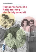   Partnerschaftliche Rollenteilung - ein Erfolgsmodell