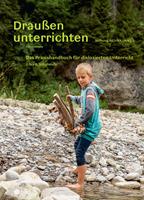   Drau&szlig;en unterrichten (Ausgabe f&uuml;r &Ouml;sterreich, E-Book)