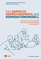   Das doppelte Kompetenzprofil als Kooperationsmodell (E-Book)