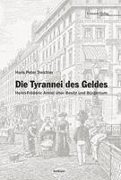   Die Tyrannei des Geldes