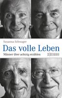   Das volle Leben