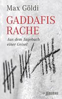   Gaddafis Rache