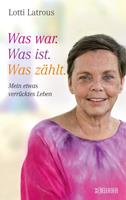   Was war. Was ist. Was zählt.