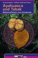   Ayahuasca und Tabak