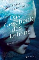   Das Geschenk des Lebens
