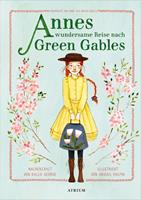   Annes wundersame Reise nach Green Gables