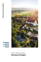   Die Kartause Ittingen