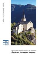 L’Église du château de Rarogne