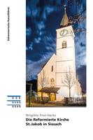 Die Reformierte Kirche St. Jakob in Sissach