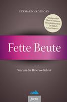   Fette Beute