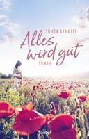   Alles wird gut