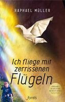   Ich fliege mit zerrissenen Flügeln