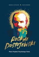   Rock Me, Dostojewski!