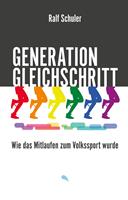   Generation Gleichschritt