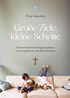 Große Ziele, kleine Schritte