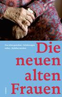   Die neuen alten Frauen