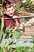 Ein Bruder lebenslänglich