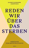   Reden wir über das Sterben