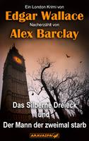 Das Silberne Dreieck und Der Mann der zweimal starb