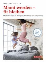   Mami werden – fit bleiben