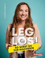   Leg los!