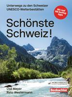   Schönste Schweiz!