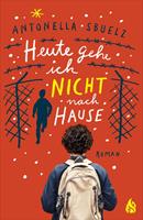   Heute gehe ich nicht nach Hause