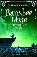   Banshee Livie (Band 3): Sterben f&uuml;r Profis