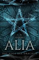   Alia (Band 4): Das Auge des Drachen