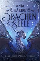   Drachenseele (Band 1)