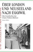 Über London und Neuseeland nach Eggiwil