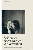   Seit dieser Nacht war ich wie verzaubert