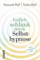   Endlich schlank durch Selbsthypnose
