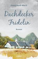   Dachdecker Fridolin