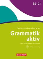   Grammatik aktiv / B2/C1 - Üben, Hören, Sprechen