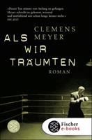   Als wir träumten